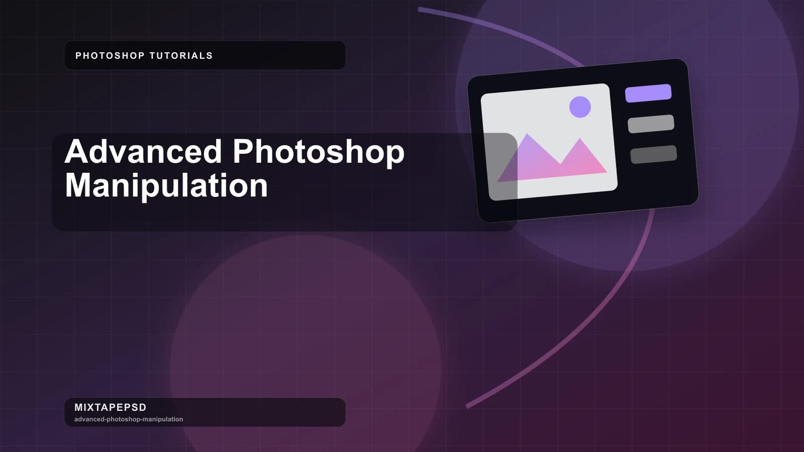 Advanced Photoshop Manipulation updated for 2026 MixtapePSD tutorial artwork