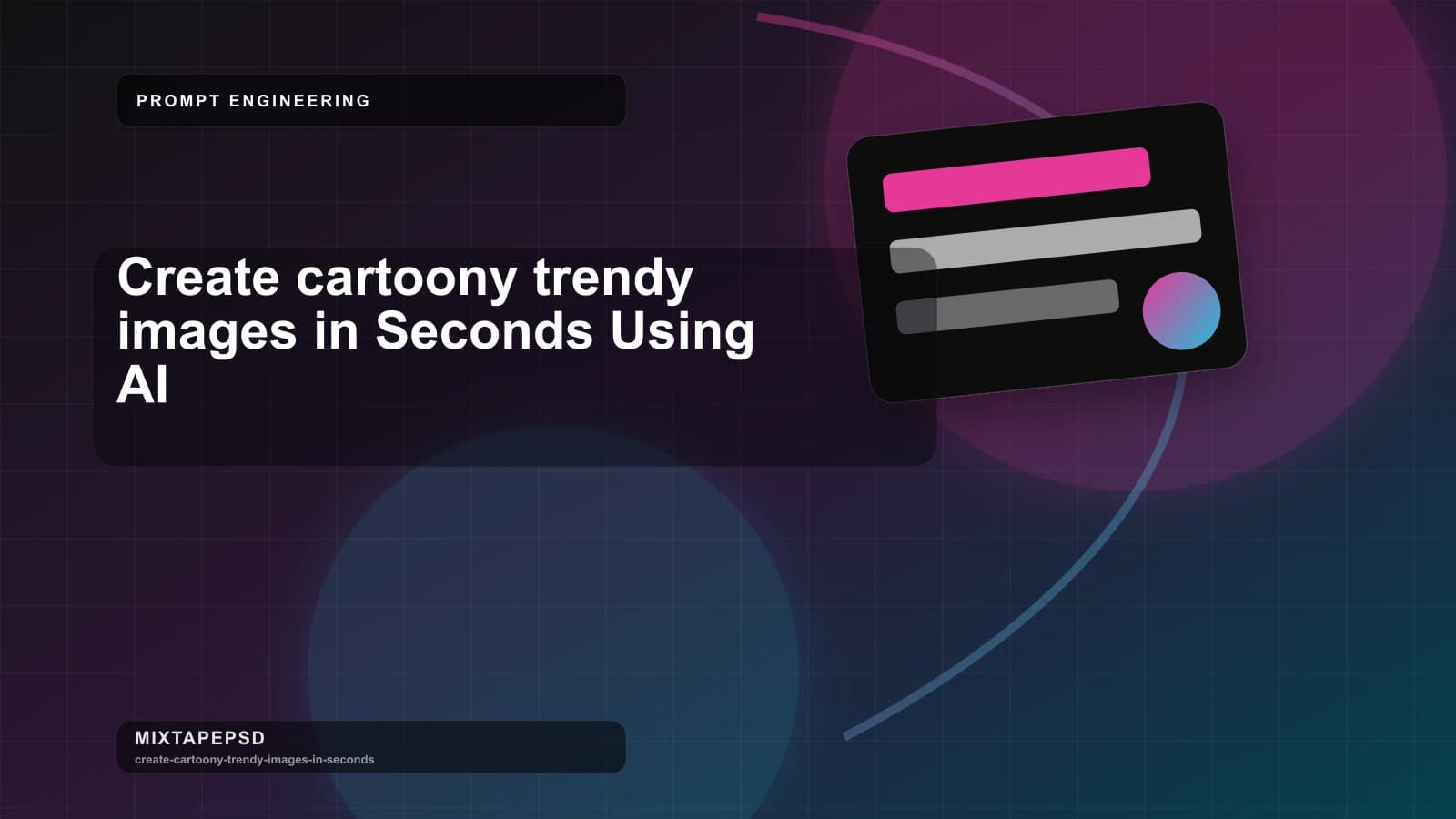 Create cartoony trendy images in Seconds Using AI updated for 2026 MixtapePSD tutorial artwork