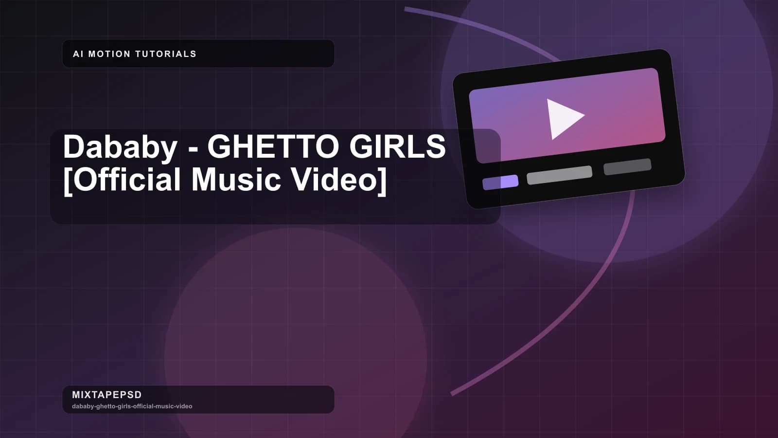 Dababy - GHETTO GIRLS [Official Music Video] updated for 2026 MixtapePSD tutorial artwork