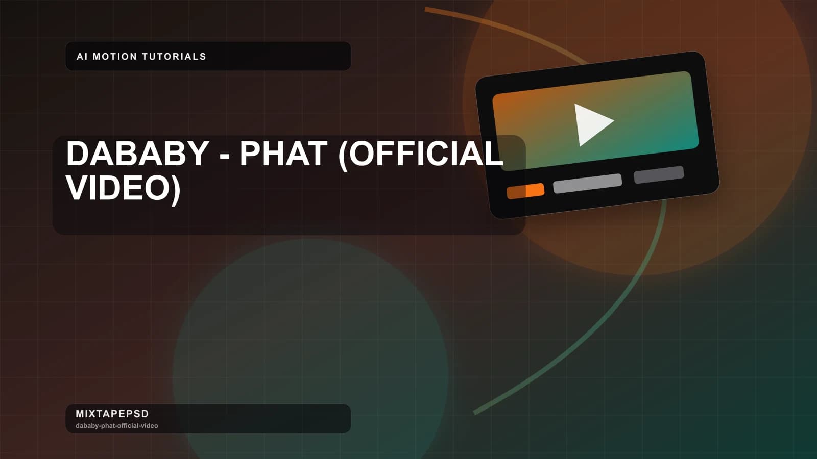 DABABY - PHAT (OFFICIAL VIDEO) updated for 2026 MixtapePSD tutorial artwork