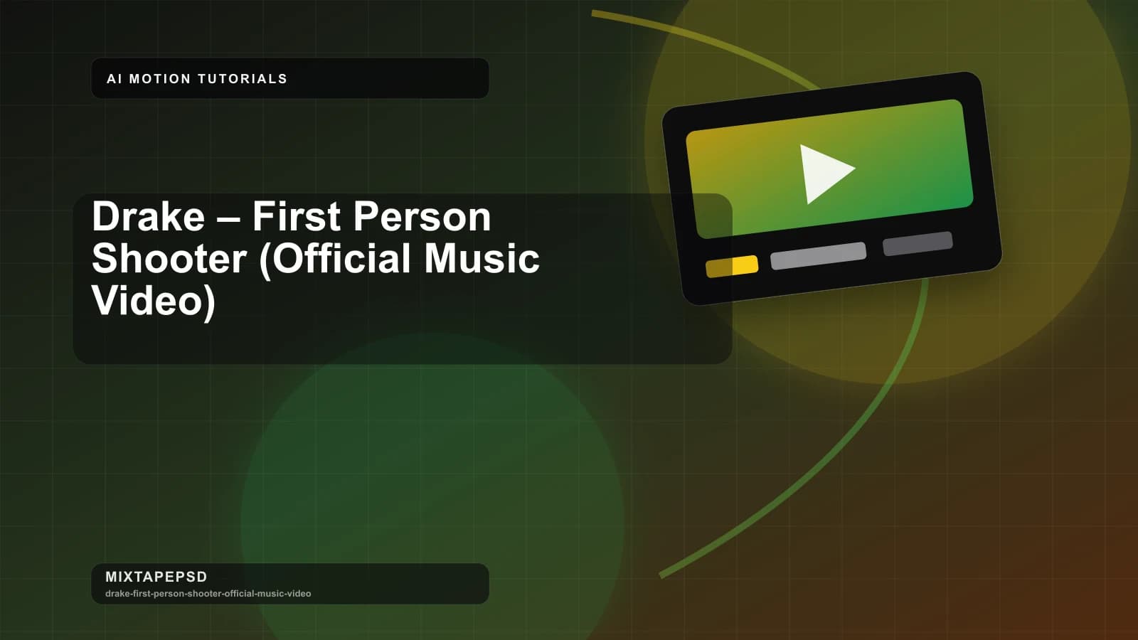 Drake – First Person Shooter (Official Music Video) updated for 2026 MixtapePSD tutorial artwork