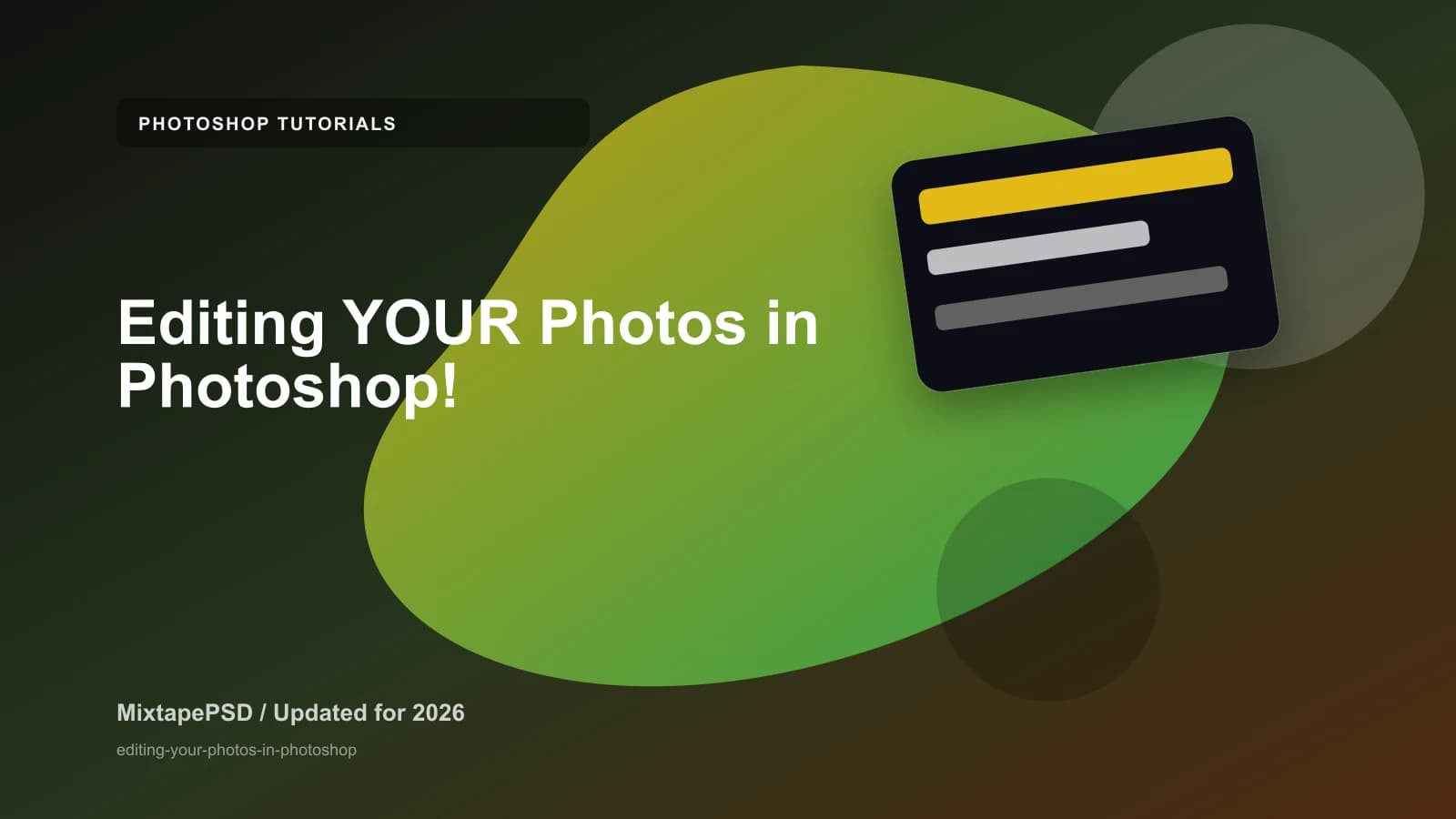 Editing YOUR Photos in Photoshop! updated for 2026 MixtapePSD tutorial artwork