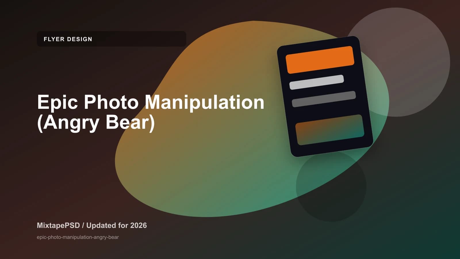 Epic Photo Manipulation (Angry Bear) updated for 2026 MixtapePSD tutorial artwork