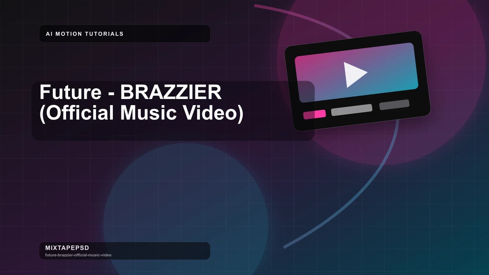 Future - BRAZZIER (Official Music Video) updated for 2026 MixtapePSD tutorial artwork