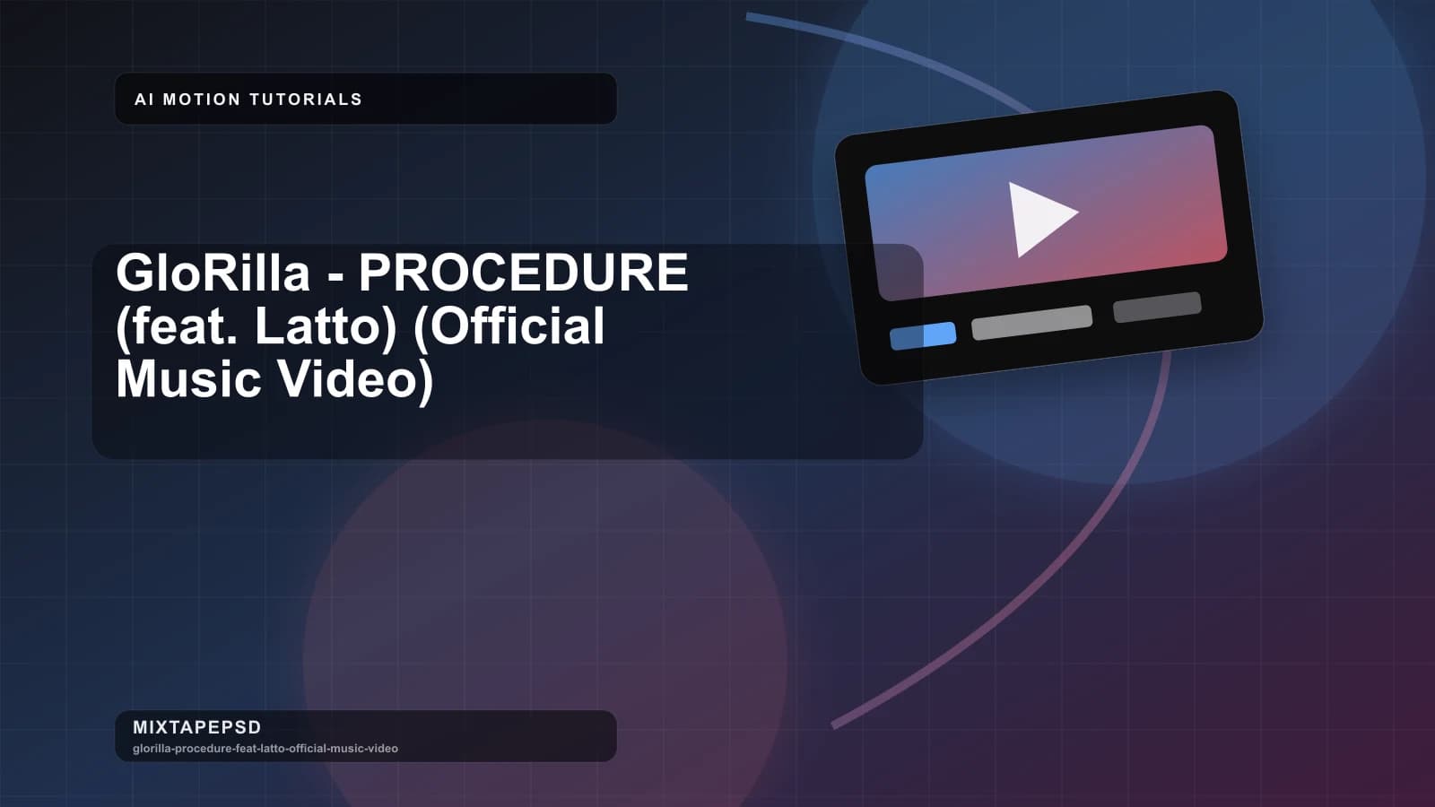 GloRilla - PROCEDURE (feat. Latto) (Official Music Video) updated for 2026 MixtapePSD tutorial artwork