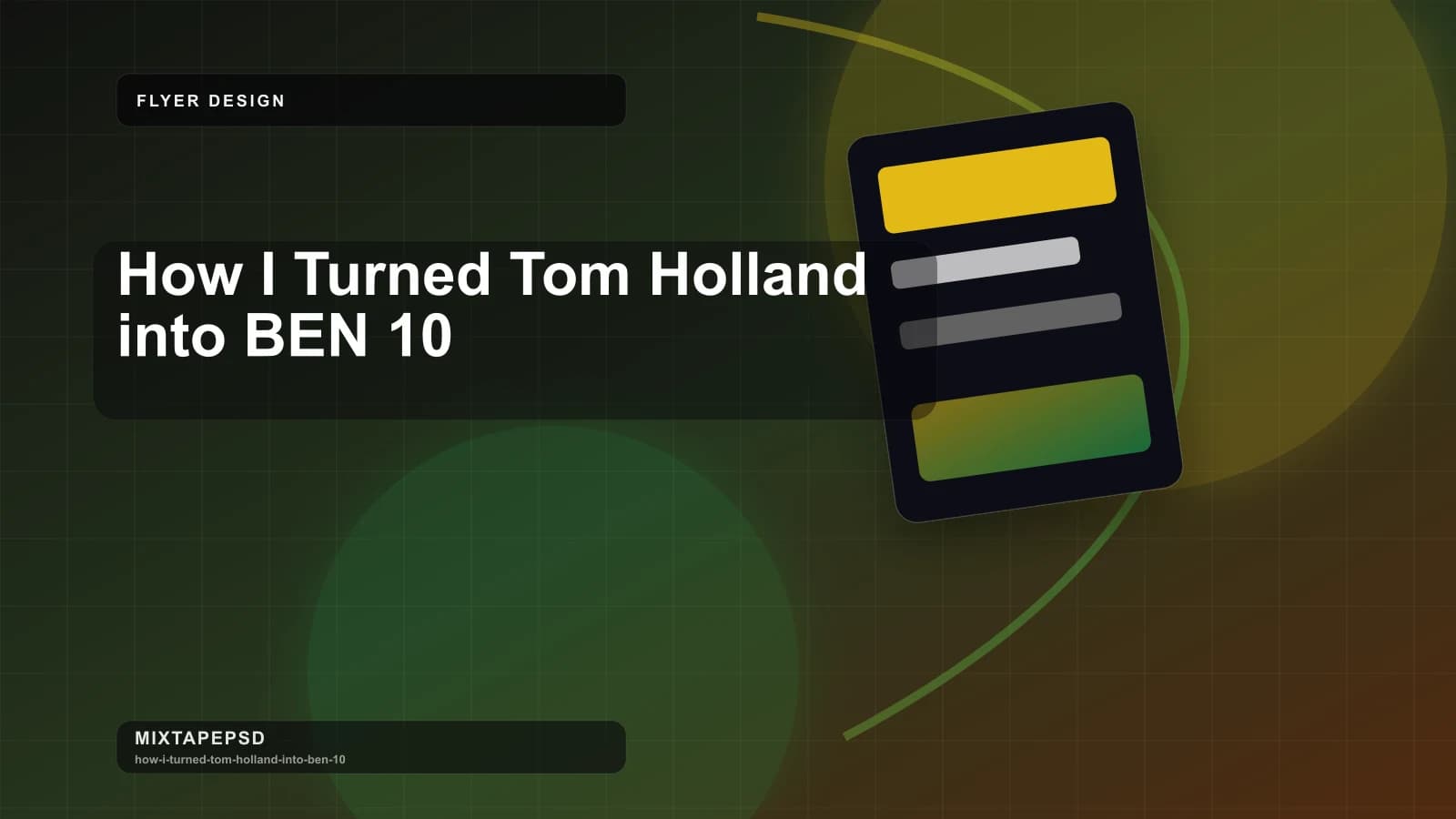 How I Turned Tom Holland into BEN 10 updated for 2026 MixtapePSD tutorial artwork
