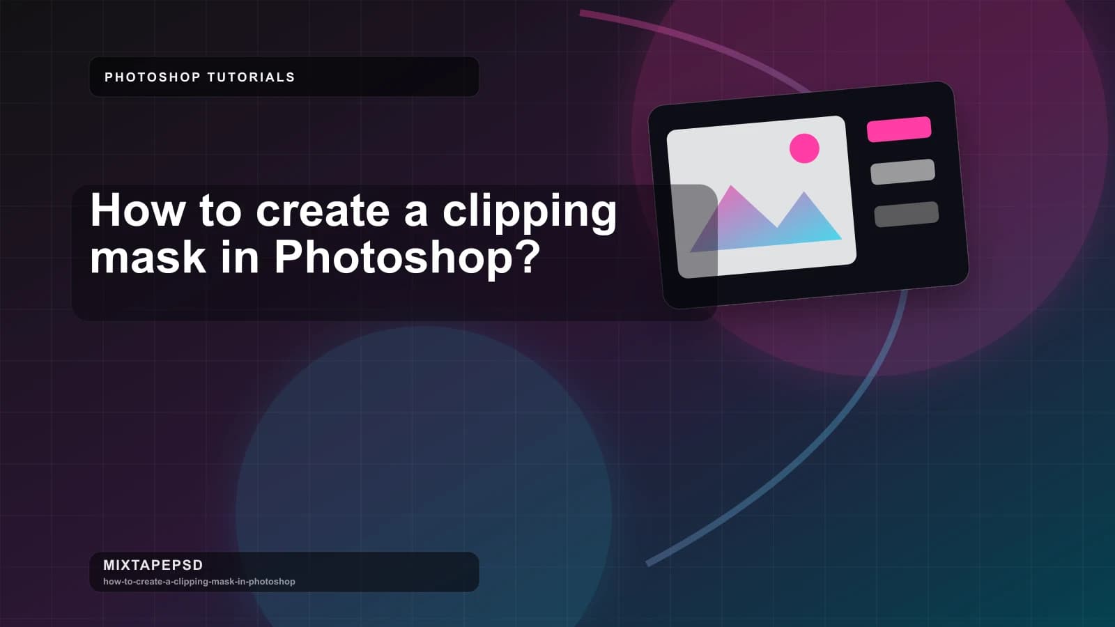 How to create a clipping mask in Photoshop? updated for 2026 MixtapePSD tutorial artwork