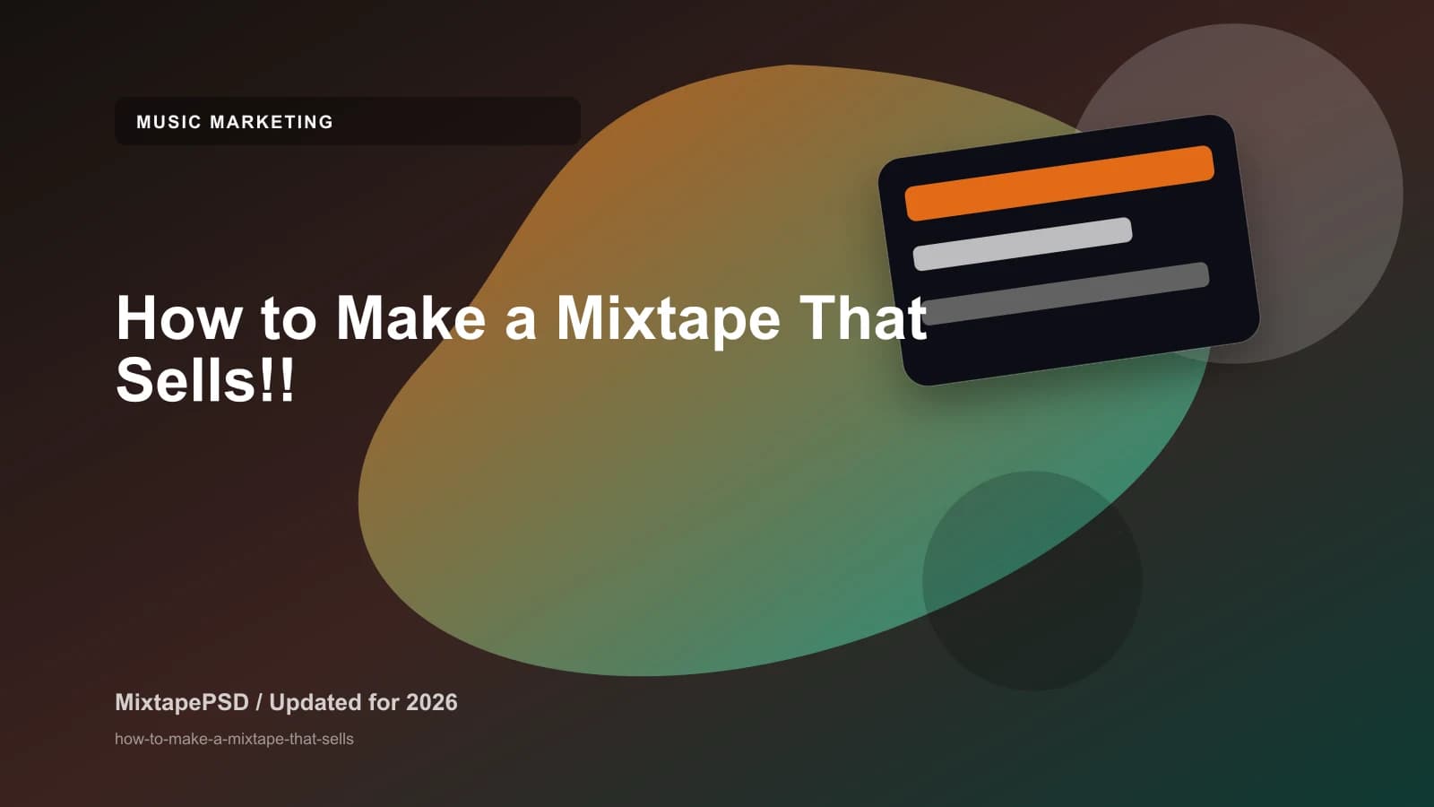 How to Make a Mixtape That Sells!! updated for 2026 MixtapePSD tutorial artwork