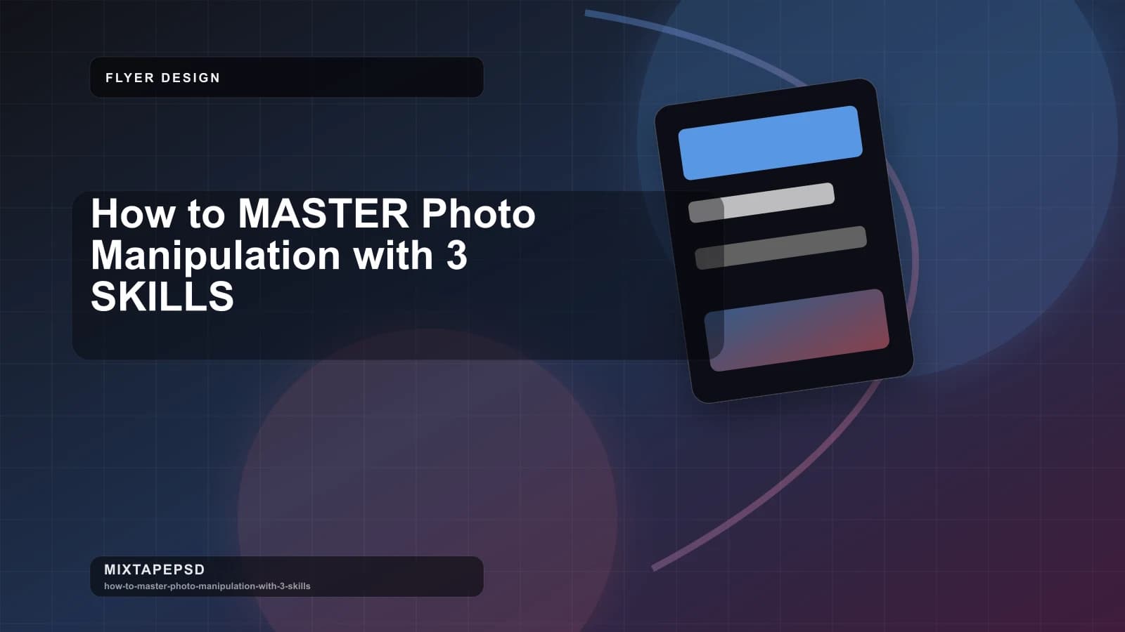 How to MASTER Photo Manipulation with 3 SKILLS updated for 2026 MixtapePSD tutorial artwork