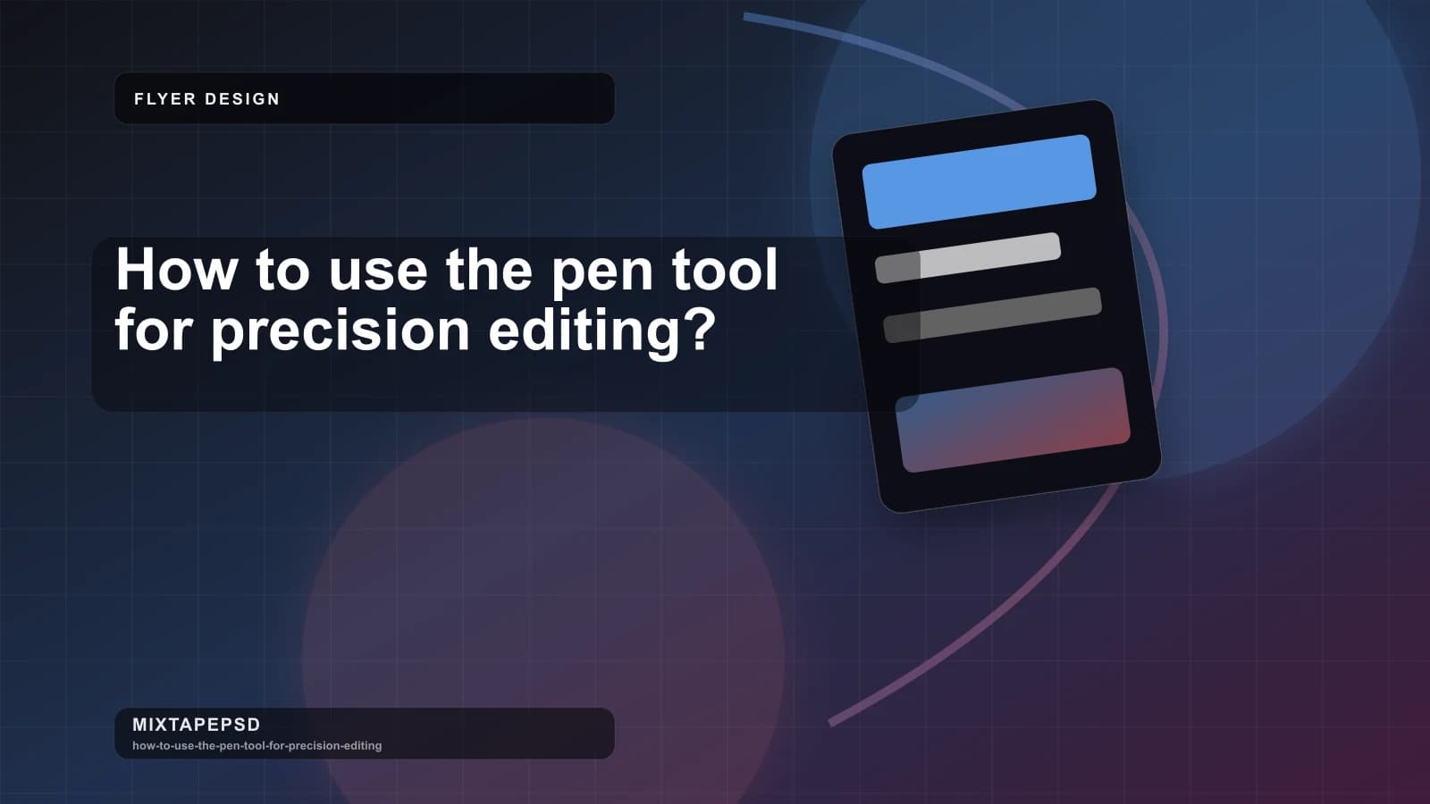 How to use the pen tool for precision editing? updated for 2026 MixtapePSD tutorial artwork