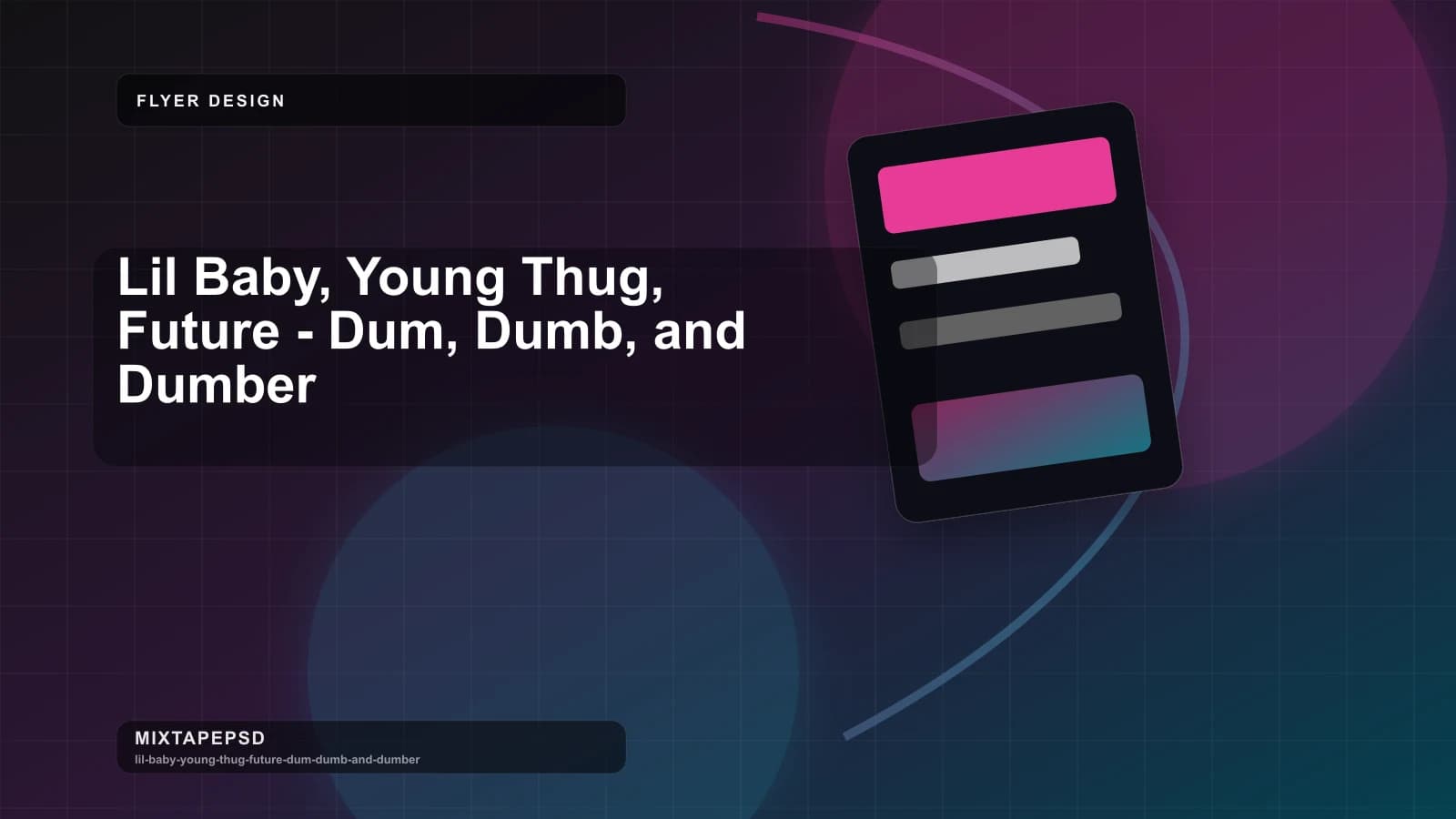 Lil Baby, Young Thug, Future - Dum, Dumb, and Dumber updated for 2026 MixtapePSD tutorial artwork
