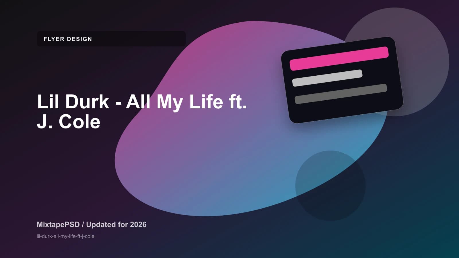 Lil Durk - All My Life ft. J. Cole updated for 2026 MixtapePSD tutorial artwork