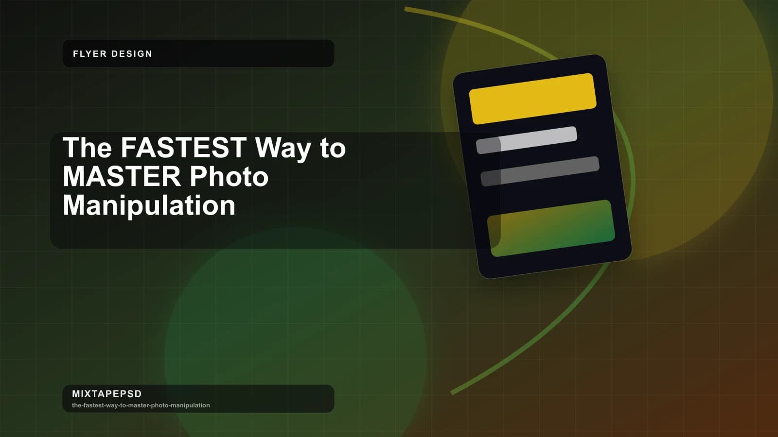 The FASTEST Way to MASTER Photo Manipulation updated for 2026 MixtapePSD tutorial artwork