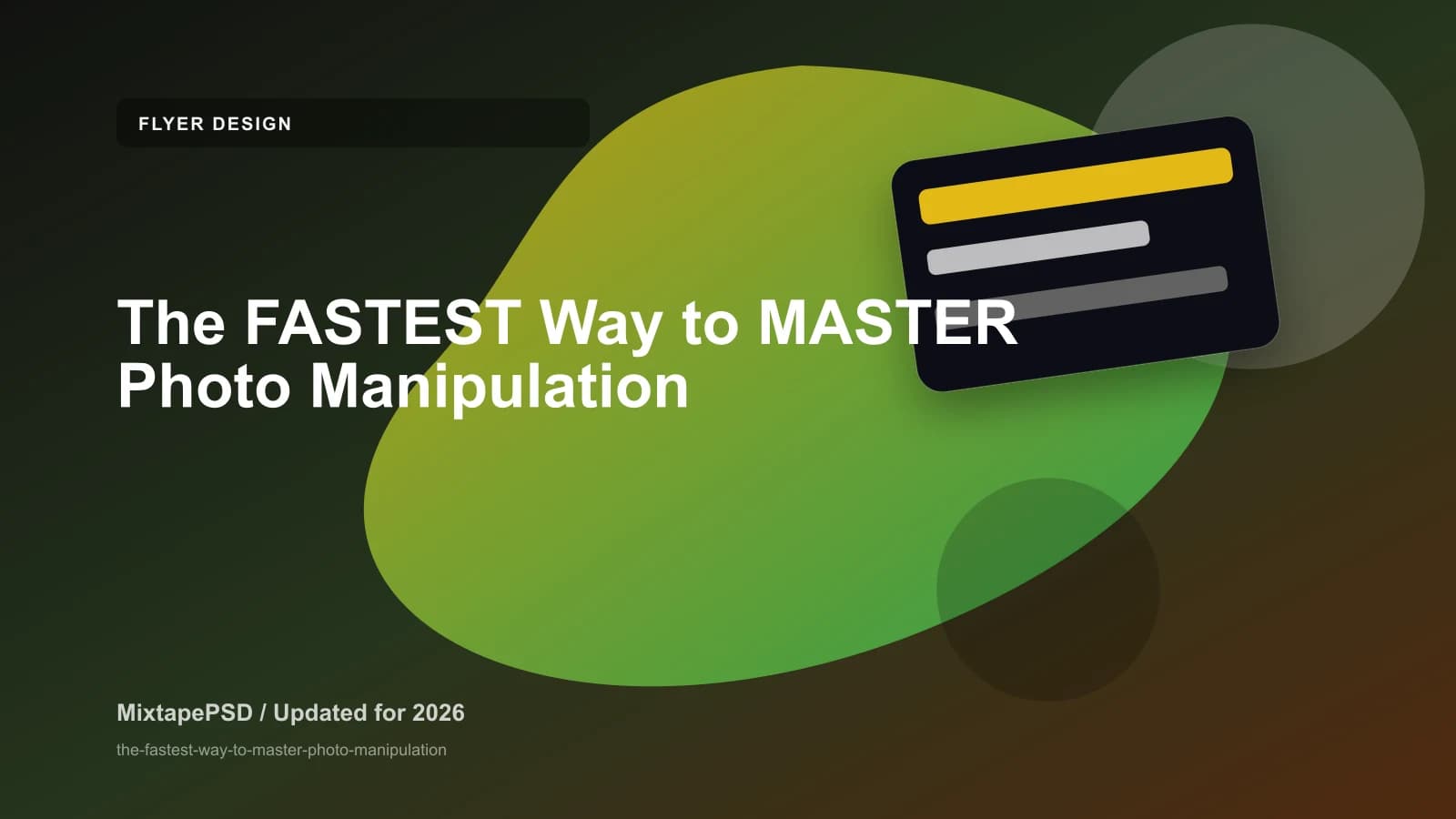 The FASTEST Way to MASTER Photo Manipulation updated for 2026 MixtapePSD tutorial artwork