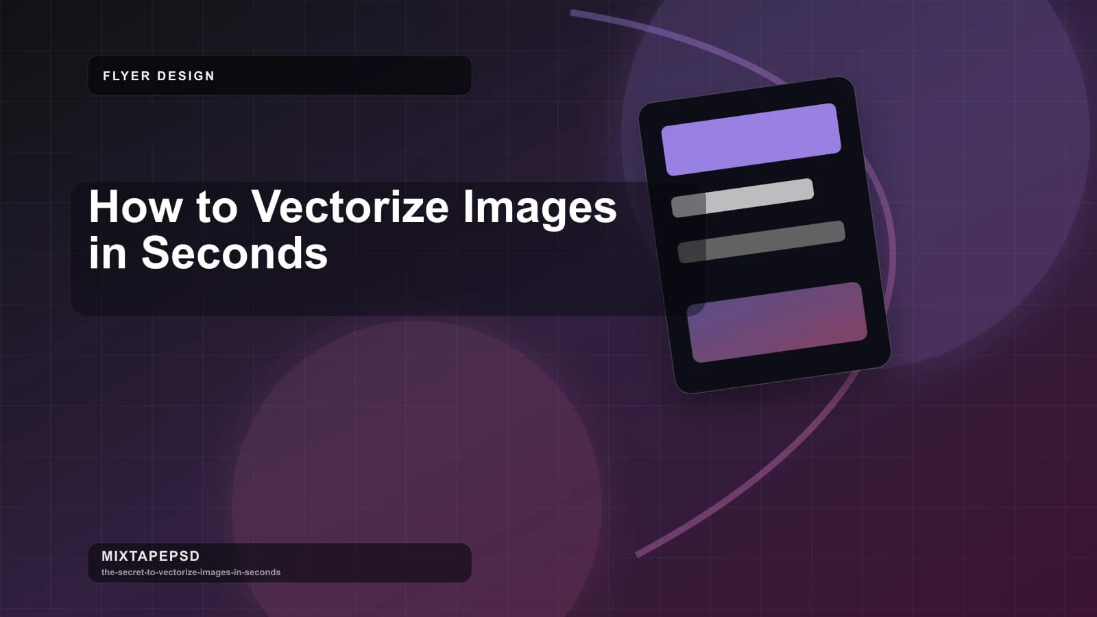 How to Vectorize Images in Seconds updated for 2026 MixtapePSD tutorial artwork