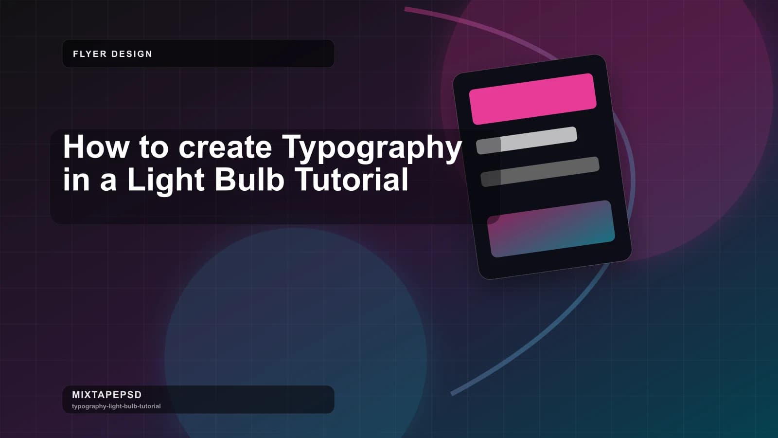 How to create Typography in a Light Bulb Tutorial updated for 2026 MixtapePSD tutorial artwork