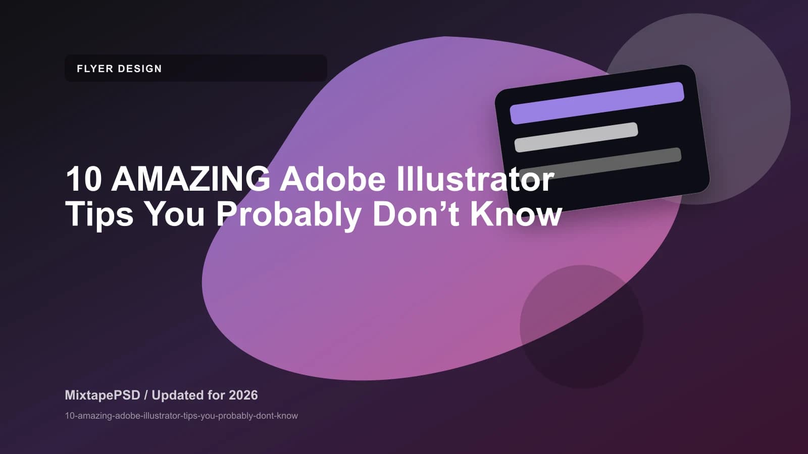 10 AMAZING Adobe Illustrator Tips You Probably Don’t Know updated for 2026 MixtapePSD tutorial artwork