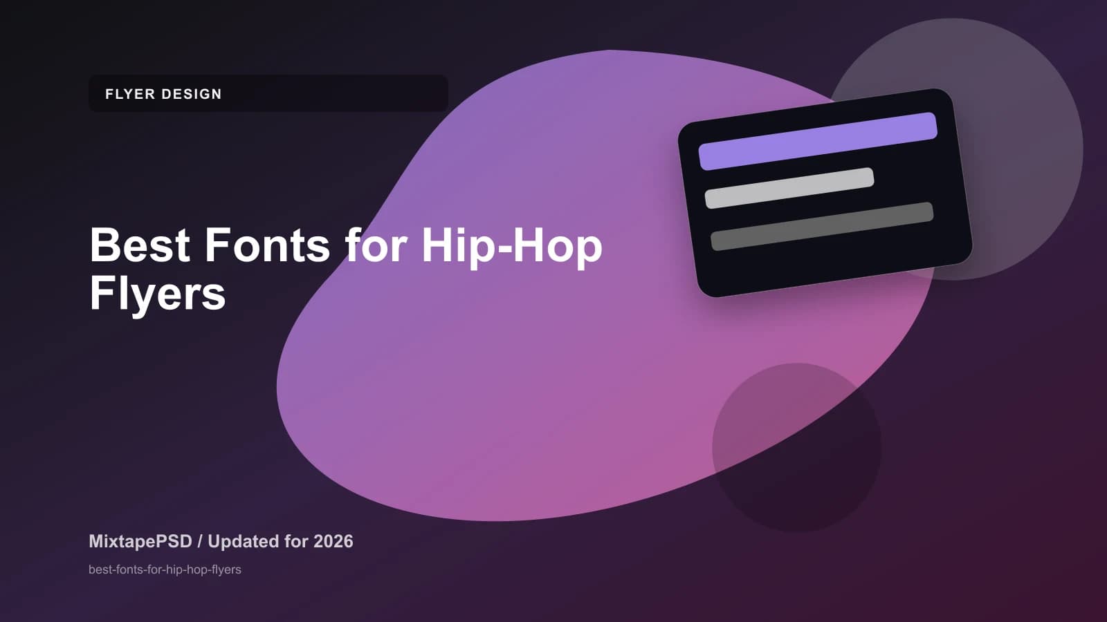 Best Fonts for Hip-Hop Flyers updated for 2026 MixtapePSD tutorial artwork