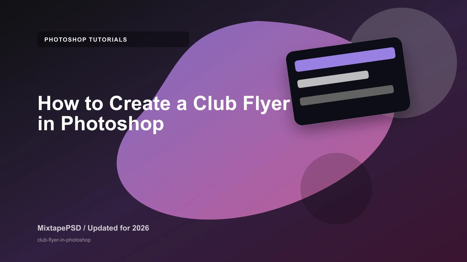 How to Create a Club Flyer in Photoshop updated for 2026 MixtapePSD tutorial artwork