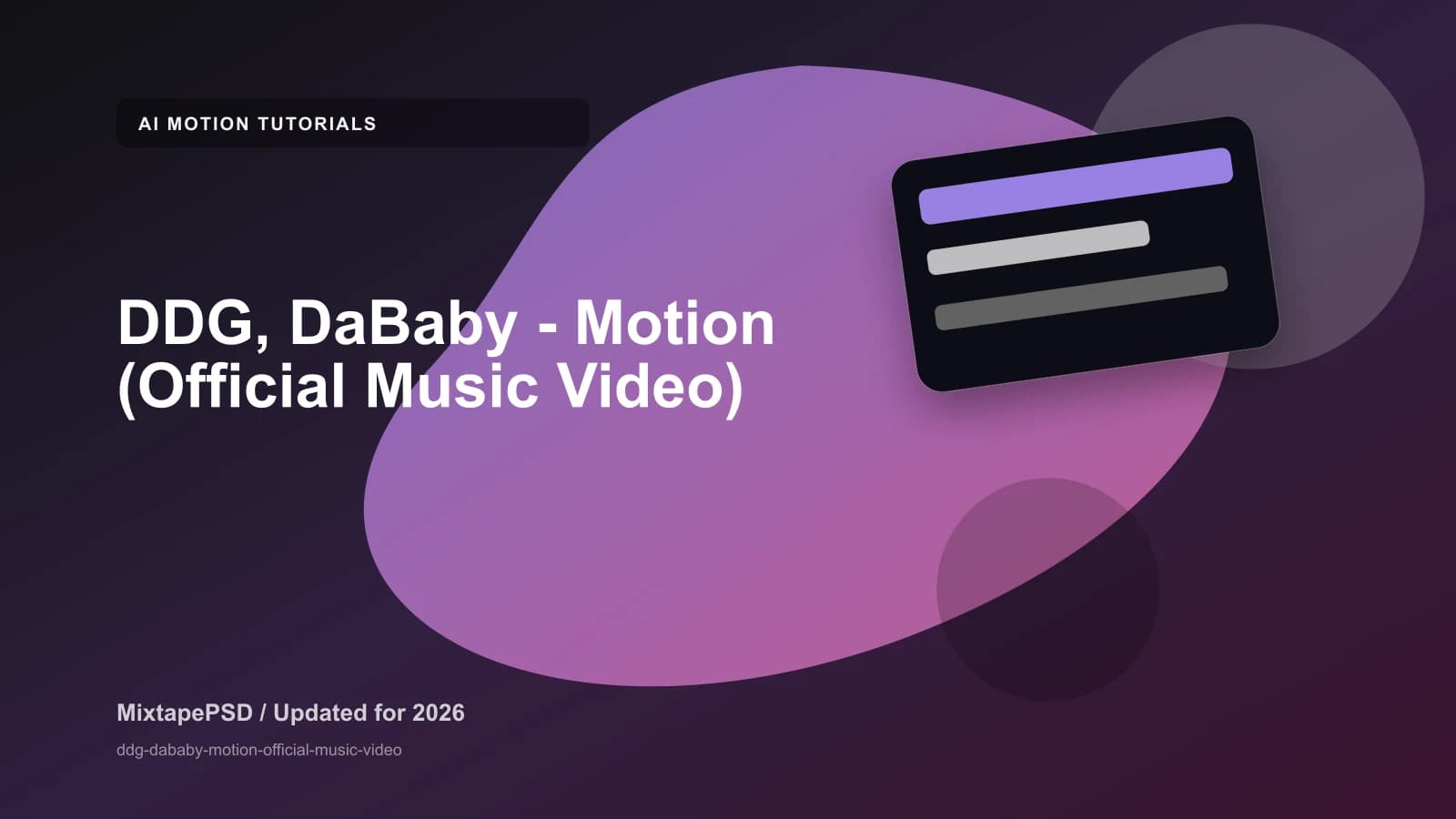 DDG, DaBaby - Motion (Official Music Video) updated for 2026 MixtapePSD tutorial artwork