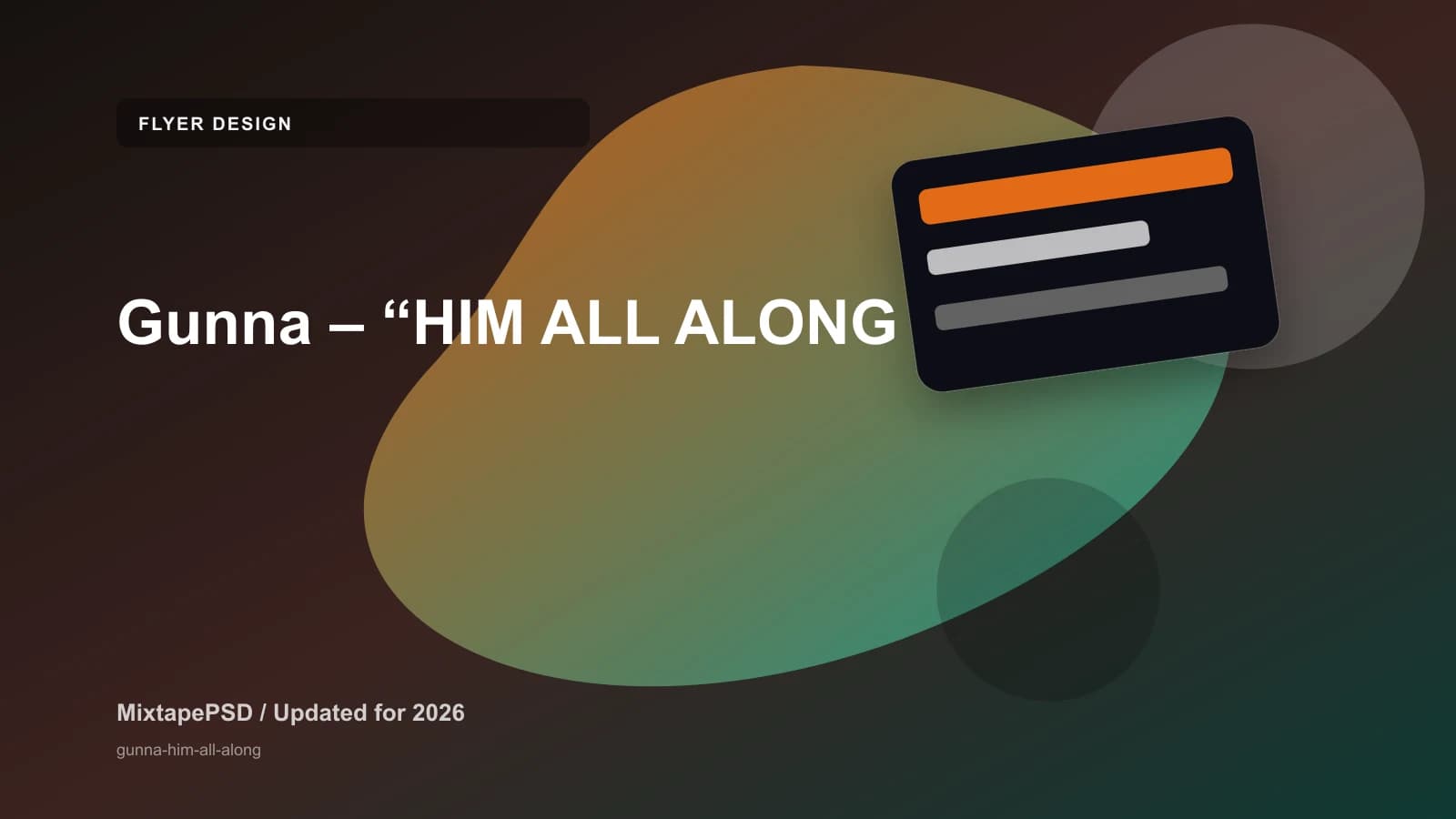 Gunna – “HIM ALL ALONG updated for 2026 MixtapePSD tutorial artwork