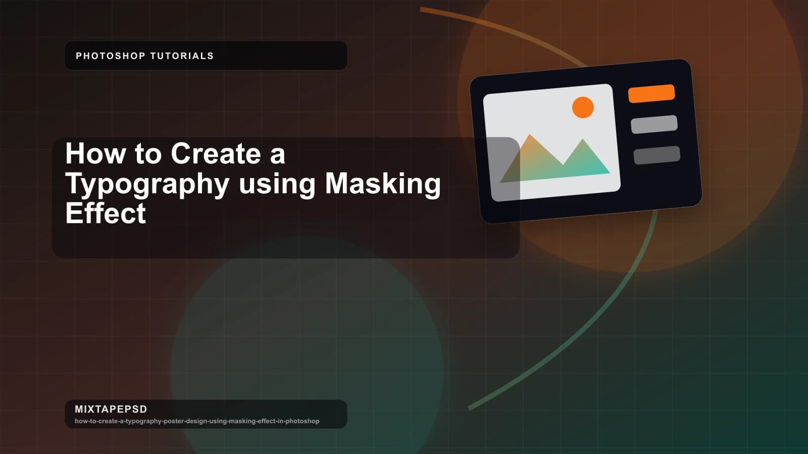 How to Create a Typography using Masking Effect updated for 2026 MixtapePSD tutorial artwork