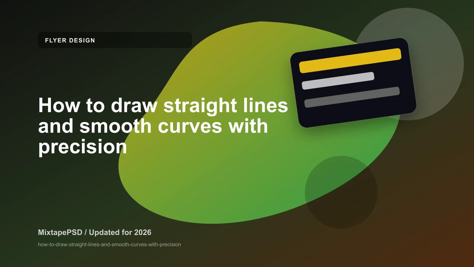 How to draw straight lines and smooth curves with precision updated for 2026 MixtapePSD tutorial artwork