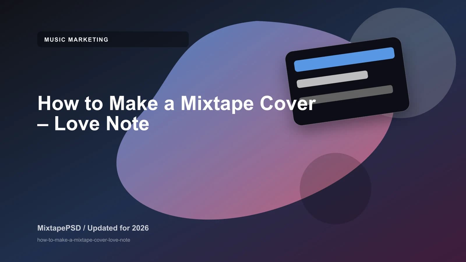 How to Make a Mixtape Cover – Love Note updated for 2026 MixtapePSD tutorial artwork