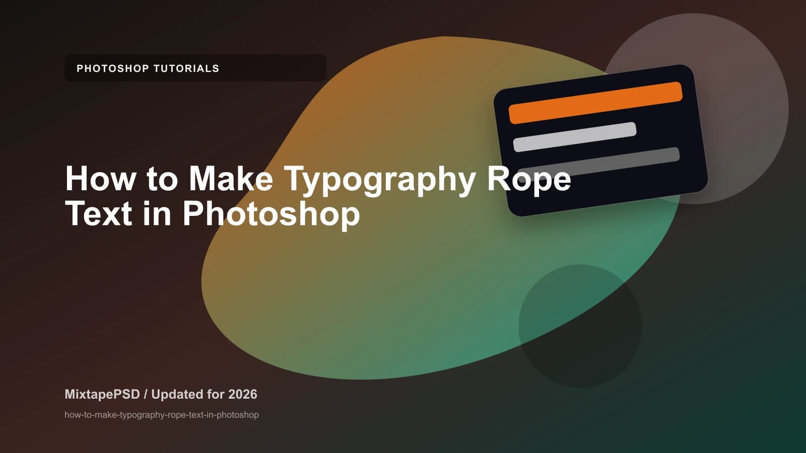 How to Make Typography Rope Text in Photoshop updated for 2026 MixtapePSD tutorial artwork