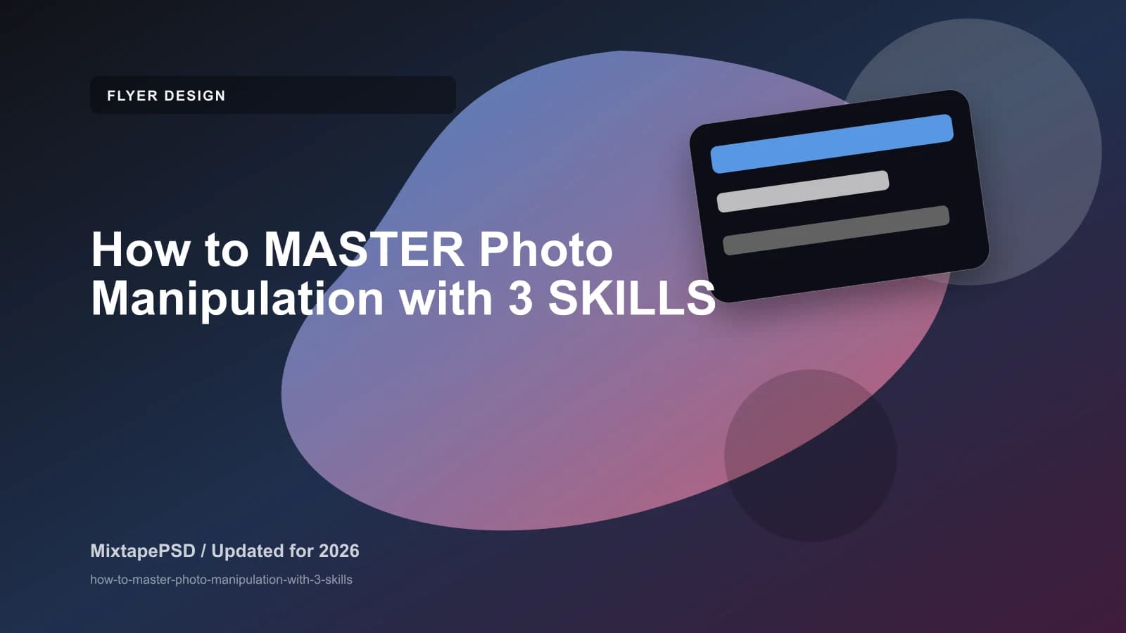 How to MASTER Photo Manipulation with 3 SKILLS updated for 2026 MixtapePSD tutorial artwork