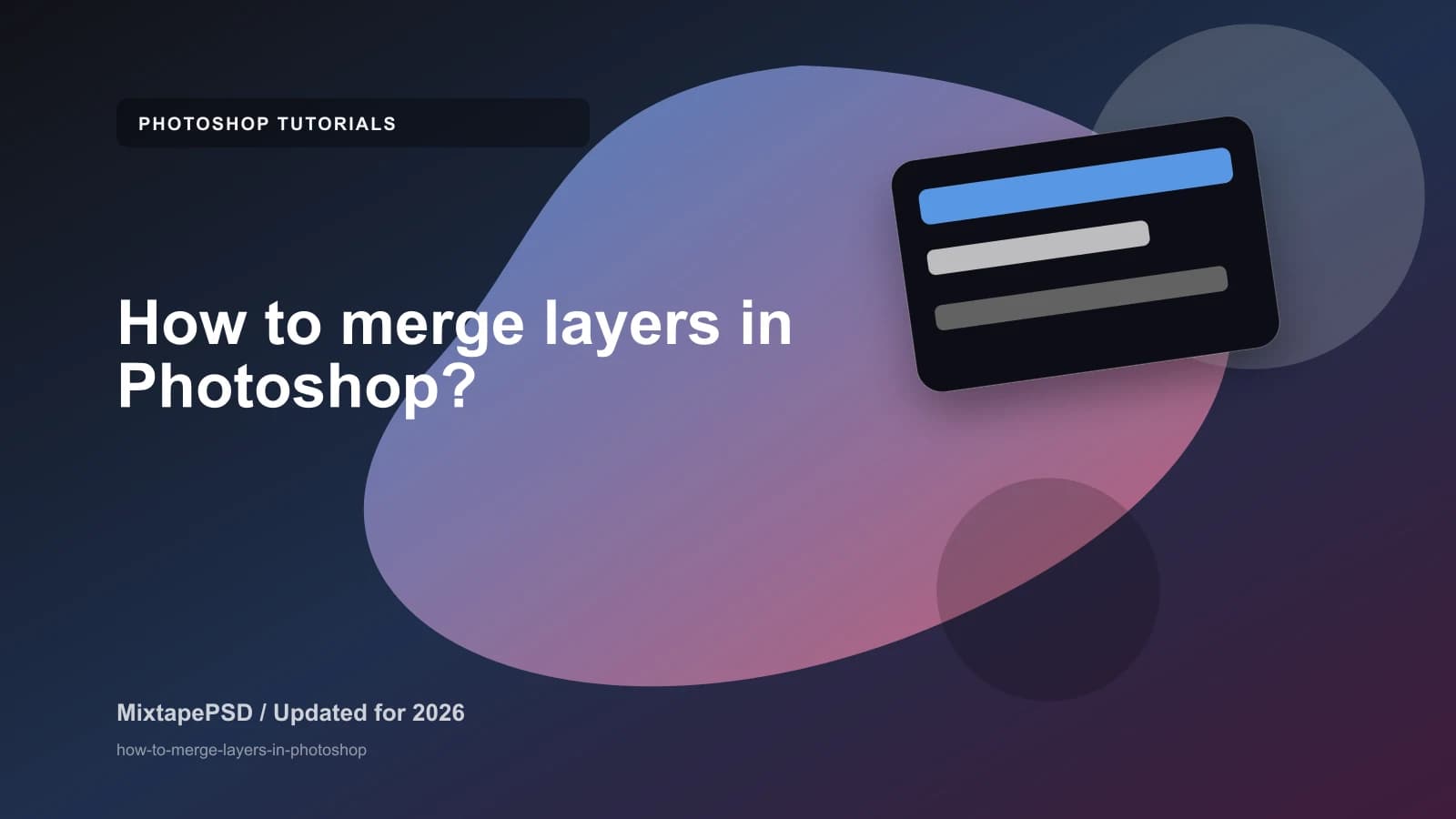 How to merge layers in Photoshop? updated for 2026 MixtapePSD tutorial artwork