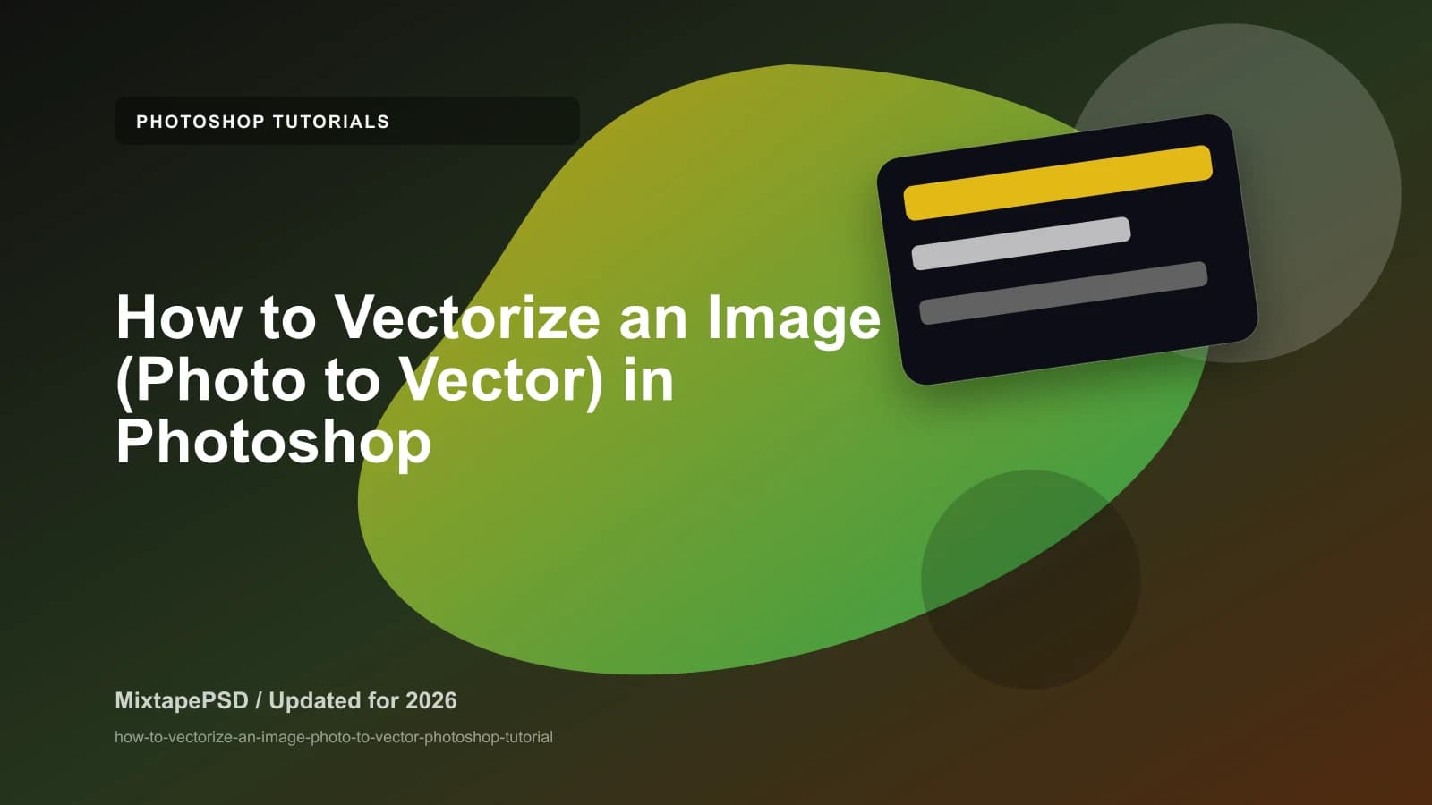 How to Vectorize an Image (Photo to Vector) in Photoshop updated for 2026 MixtapePSD tutorial artwork