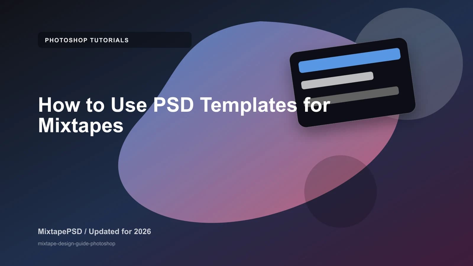 How to Use PSD Templates for Mixtapes updated for 2026 MixtapePSD tutorial artwork