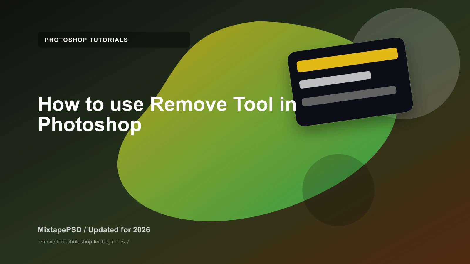 How to use Remove Tool in Photoshop updated for 2026 MixtapePSD tutorial artwork