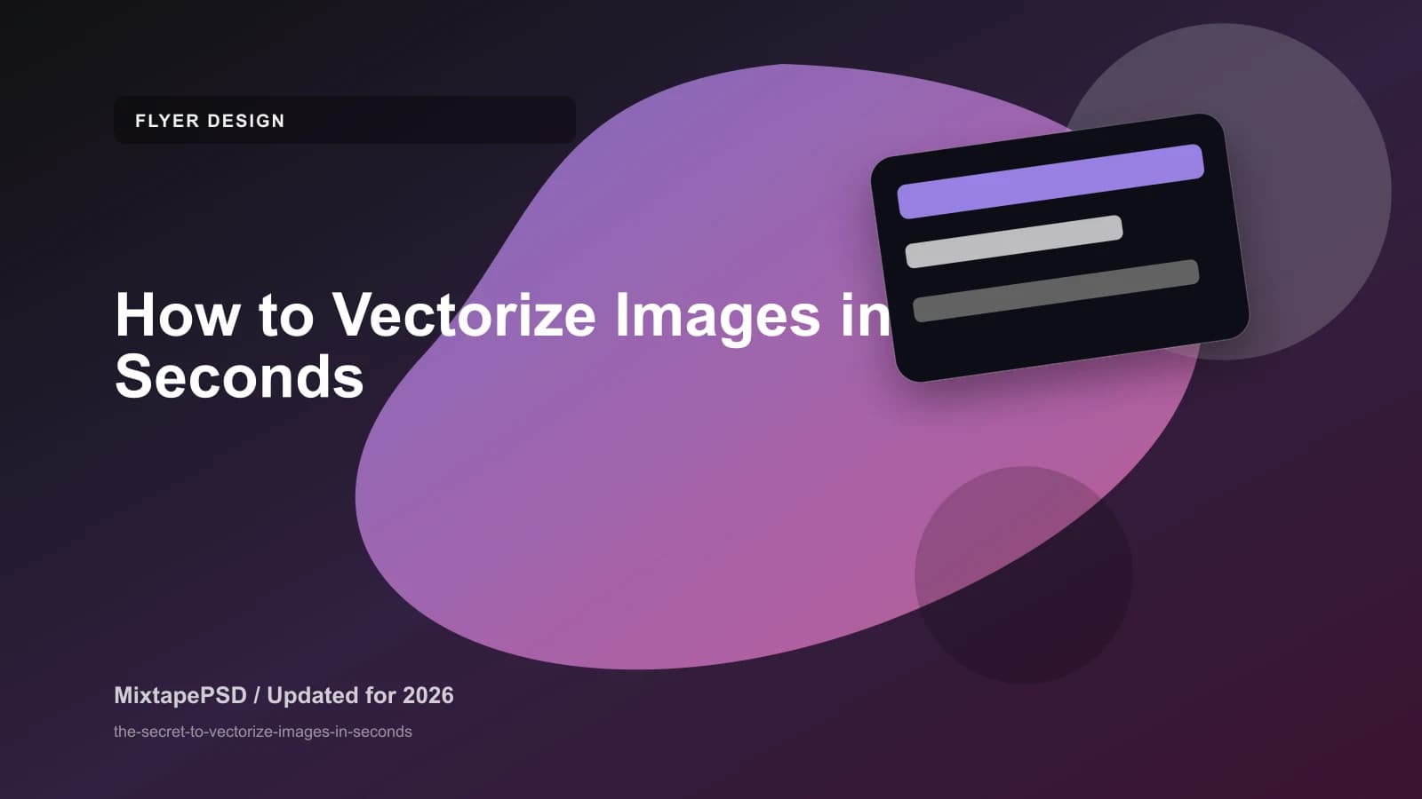 How to Vectorize Images in Seconds updated for 2026 MixtapePSD tutorial artwork