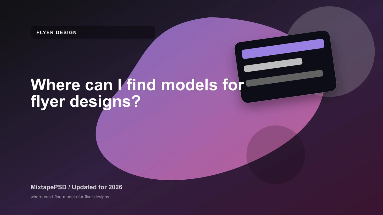 Where can I find models for flyer designs? updated for 2026 MixtapePSD tutorial artwork